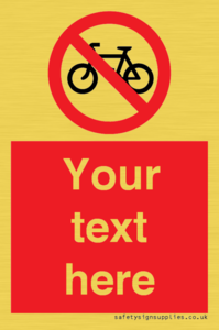 Custom No Cycling Sign
